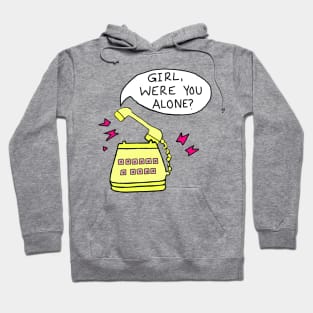 Girl Were You Alone? Podcast Hoodie